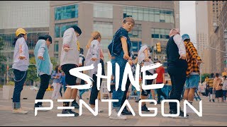 [KPOP IN PUBLIC CHALLENGE NYC] PENTAGON (펜타곤) | SHINE (빛나리)DANCE COVER by I LOVE DANCE