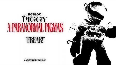 Piggy: Sam Official Theme | "FREAK!" | 