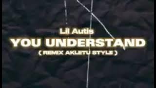 BABY I MISS U -LIL AUTIS REMIX (AKLETU STYLE)