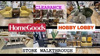 HOMEGOODS AND HOBBY LOBBY *HUGE* FURNITURE HOME DECOR | CLEARANCE SOFAS, ARMCHAIRS, CABINETS