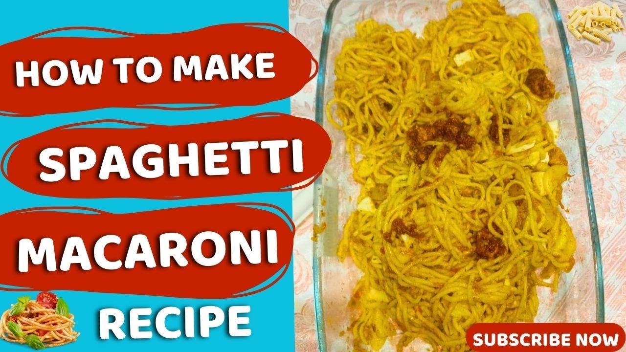 Delicious Spaghetti with Macaroni Mix Recipe Quick and Easy Pasta