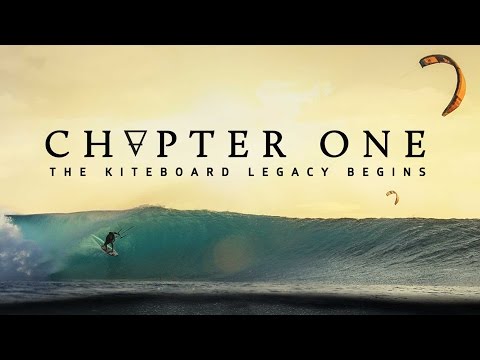 'Chapter One' - The Kiteboard Legacy Begins (Official 4K Trailer)