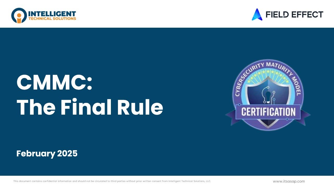 CMMC 2.0: The Final Rule and What It Means For Your Business!