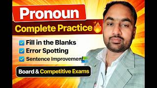 Pronoun Complete Practice | Fill in the Blanks + Error Spotting + Sentence Improvement | Class 9-10