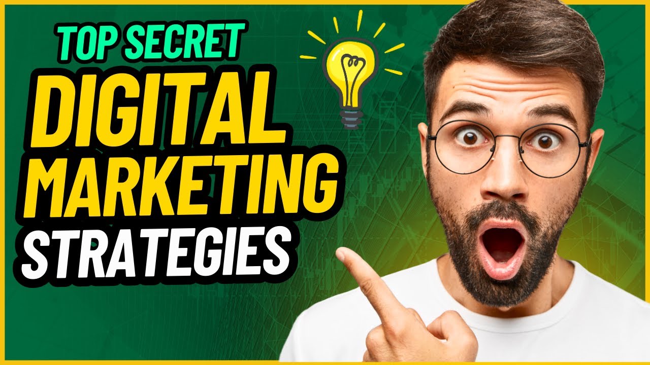 Top Secret Digital Marketing Strategies : From Zero to Hero