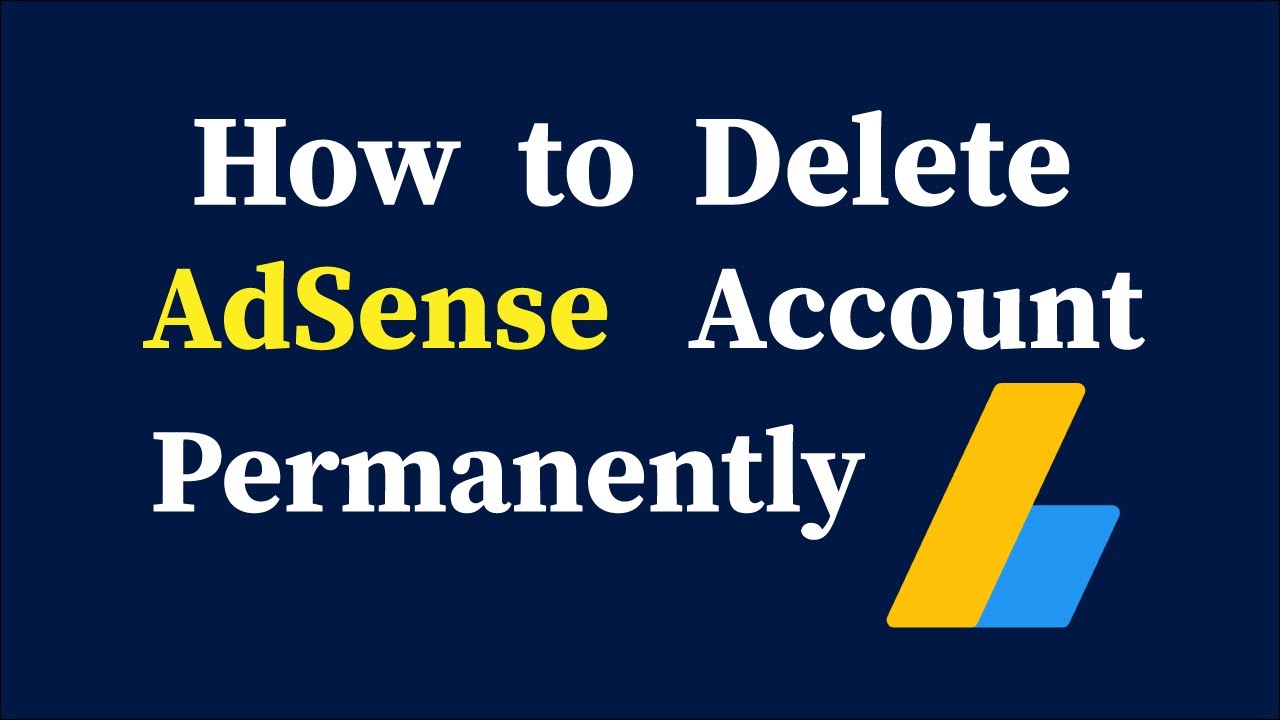 How To Delete Adsense Account Permanently 2021