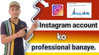 instagram account ko professional kaise banaye.How to make Instagram account professional.