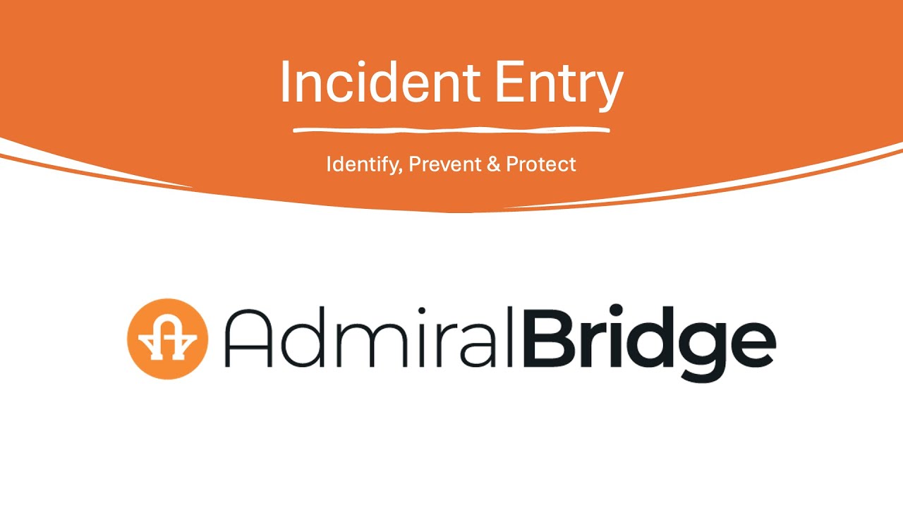 AdmiralBridge Incident End User Training