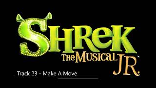 Make a move (Shrek Jr edited version)