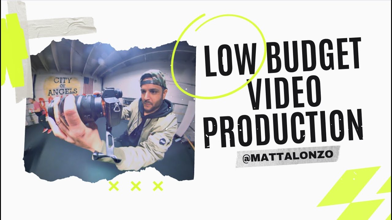 How To Make Your Low Budget Video Production Look High Budget YouTube