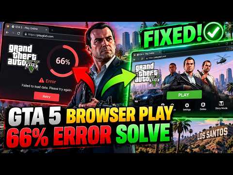 GTA 5 Browser Play 66% Error Fix 🔥 | Loading Problem Solved