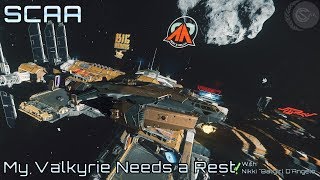 My Valkyrie Needs a Rest