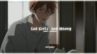 sad girlz luv money remix' [edit audio] | amaarae, moliy, kali unchis