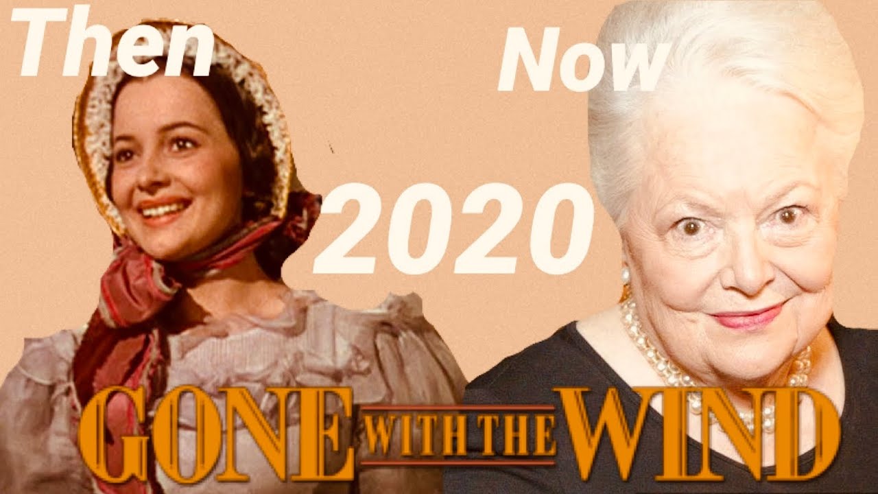 Gone With The Wind✨ THEN & NOW & AGE 2020