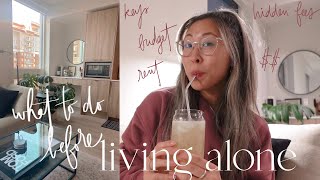 PREPARING TO LIVE ALONE: how much rent is, logistics \& what not to forget, budgeting, advice \& more!