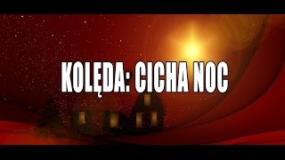 Kolędy Polskie - Cicha noc, Święta noc chords