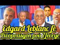 Koze A Pran Lari Edgard Leblanc Gentan Fè 8 Pwopozisyon Pou 7 Fevrye Nou Mele 