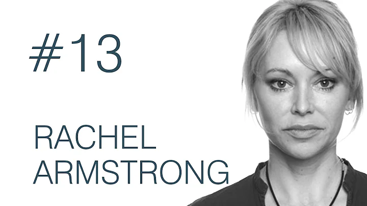 Rachel Armstrong - Confronting the unbelievable - ...
