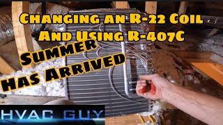 Using 407C on An Old R22 Evaporator Coil Swap