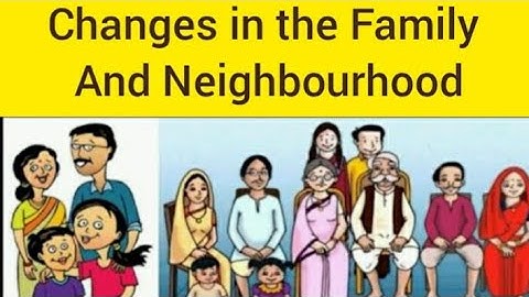 Environmental studies (part 1)STD:4 ch. no. 18 - Changes in the family and neighbourhood