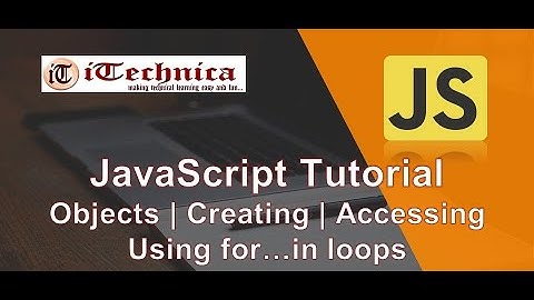 13. JavaScript Tutorial | Creating Objects using literals vs "new" | Accessing | Using for...in loop