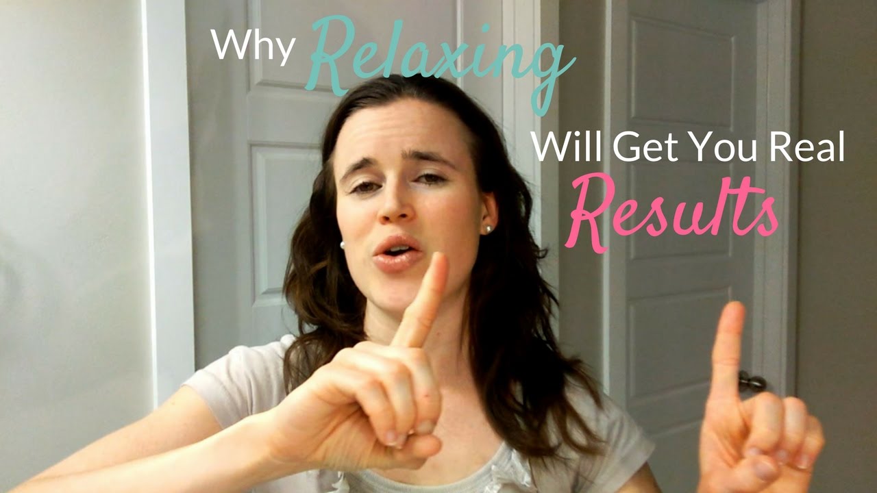 mothers day 2018 Why Relaxing Will Get You Real Results (Relax #3)