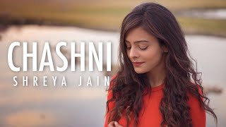 Chashni | Bharat | Salman Khan | Female Cover | Shreya Jain | Fotilo Feller | Vivart chords