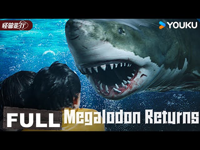 ENGSUB【Megalodon Returns】The wild mutant shark threatens human survival! | YOUKU MONSTER MOVIE class=