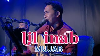 COVER BY MUJAB - LIL INAB  ( يازارعين العنب )  LIVE IKA ENTERTAINMENT