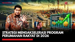 Strategi Mengakselerasi Program Perumahan Rakyat di 2026 | MARKET REVIEW