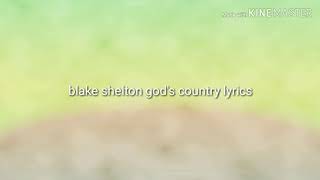 Blake Shelton God's Country Lyrics