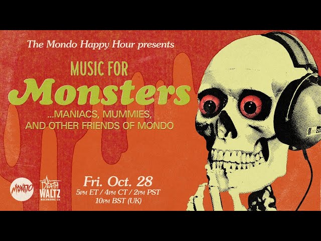 The Mondo Happy Hour - Episode 16: Music for Monsters - YouTube