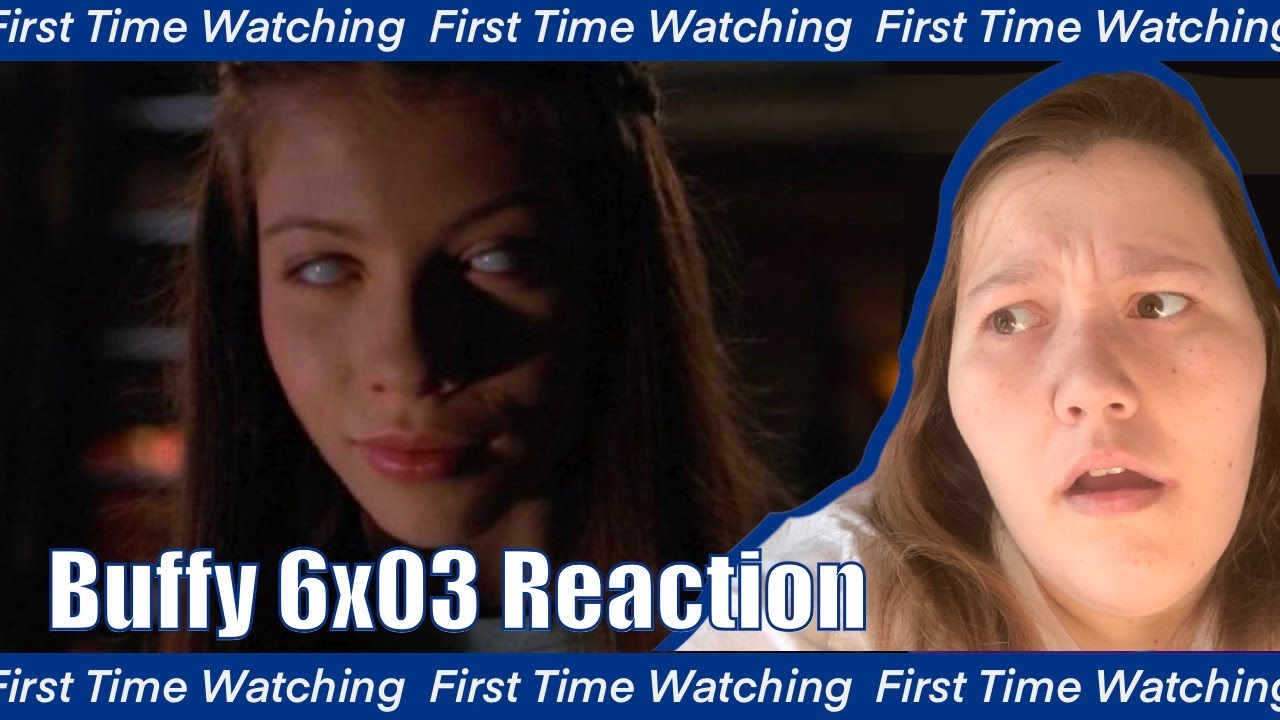 This Episode is Actually Scary // Buffy the Vampire Slayer Season 6x03