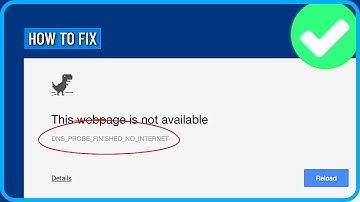 How to Fix Dns Probe Finished No Internet in Google Chrome