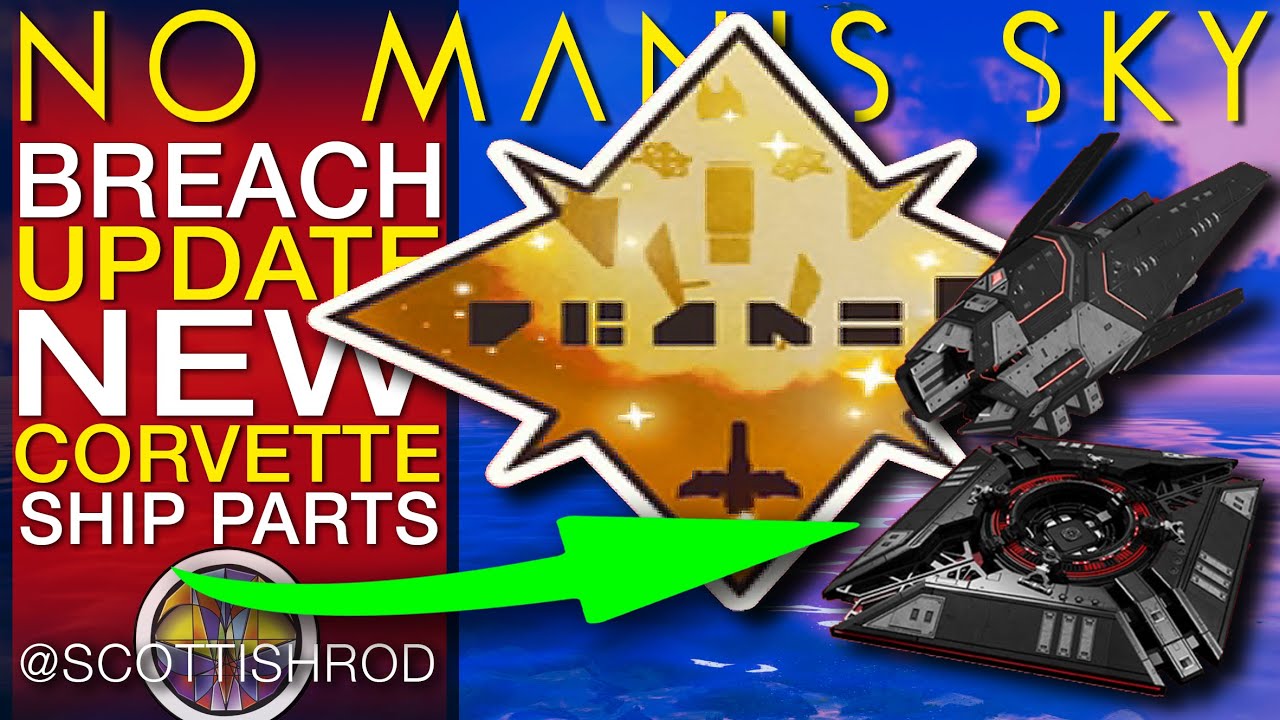 NEW Corvette Ship Parts & New Breach Expedition - No Man's Sky