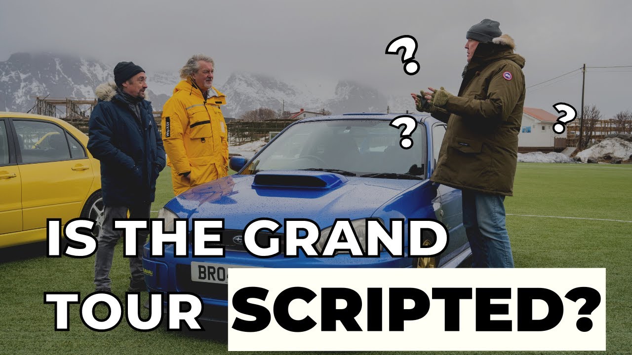 The Grand Tour Executive Producer Puts An End To Scripted Rumours YouTube