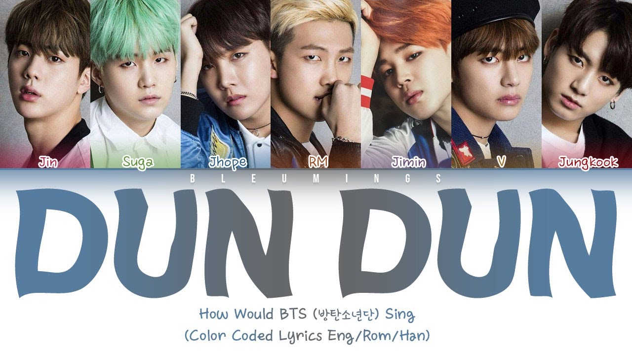 How Would BTS Sing 'DUN DUN' by EVERGLOW Lyrics (Eng/Rom/Han/가사) (FANMADE)