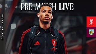Prematch  Rpool Vs Burnley  Premier League Buildup From Anfield