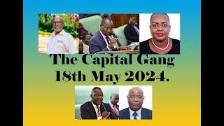 The Capital Gang | 18th May 2024. | The Uganda National Budget and Census Progress.