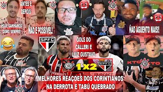 MELHORES REAÇOES DOS CORINTIANOS AO CORINTHIANS 1X2 SÃO PAULO ANTES E DEPOIS DO TABÚ QUEBRADO