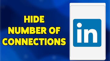 How To Hide Number Of Connections On LinkedIn 2024 | Manage Your LinkedIn Privacy