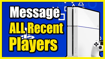 How to Send a Message to ALL Recent Players on PS4 Console (Fast Tutorial)
