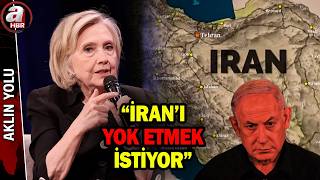 Hillary Clinton: Netanyahu'nun İran takıntısı var İran'ı yok etmek istiyor | A Haber