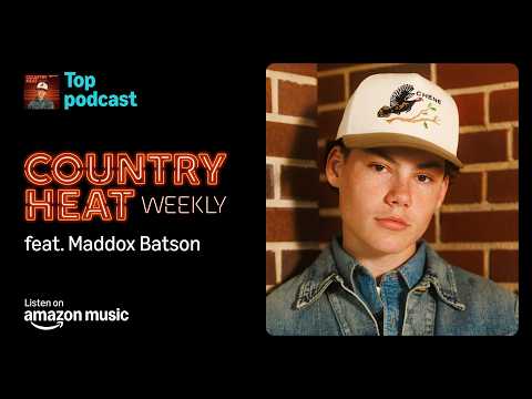 Inside the life of Maddox Batson | Country Heat Weekly | Amazon Music