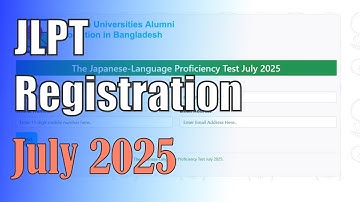 JLPT Registration July 2025 Process | The Japanese-Language Proficiency Test July 2025 Tutorial