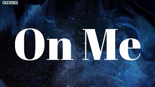 On Me (Lyrics) - Lil Baby