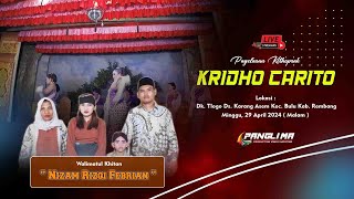 🔴 LIVE ' KETHOPRAK KRIDHO CARITO  ' WALIMATUL KHITAN NIZAM RISQI FEBRIAN - TELOGO KARANGASEM REMBANG