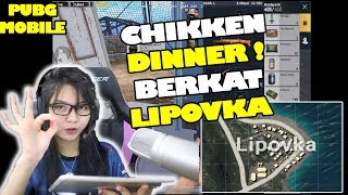 CHICKEN DINNER BERKAT LOOTINGAN LIPOVKA !!!