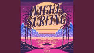 Night Surfing