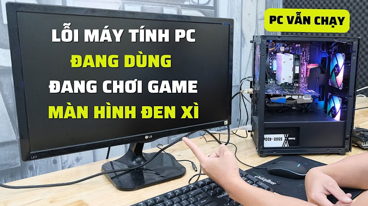 Lỗi tối om đen xì khi chơi game mới